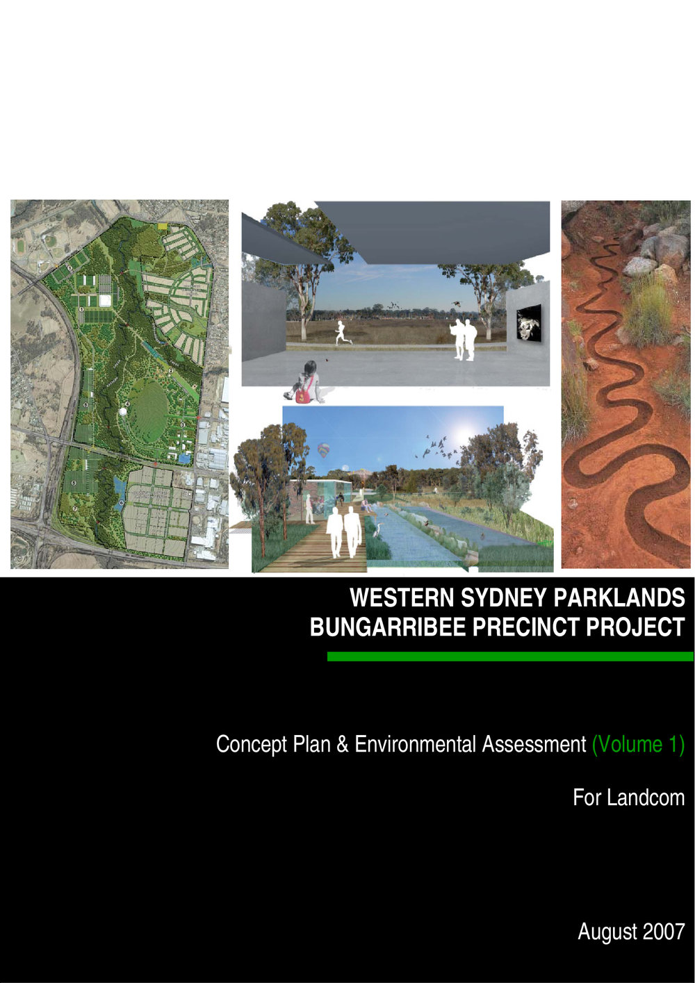 Western Sydney Parklands Bungarribee Precinct Project, Concept Plan and Environmental Assessment (Volume 1), 2007