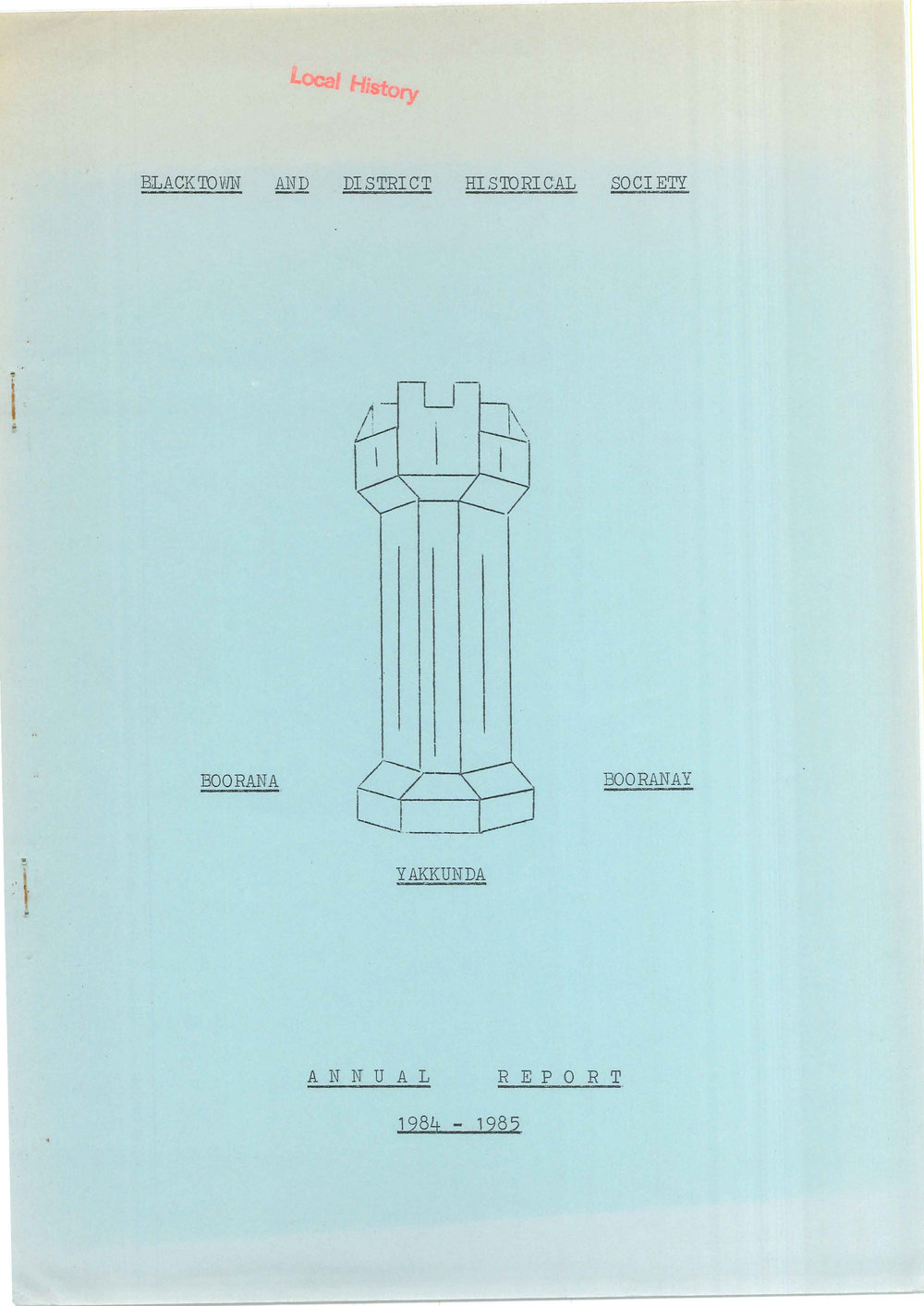 Blacktown and District Historical Society Annual Report, 1984 -1985