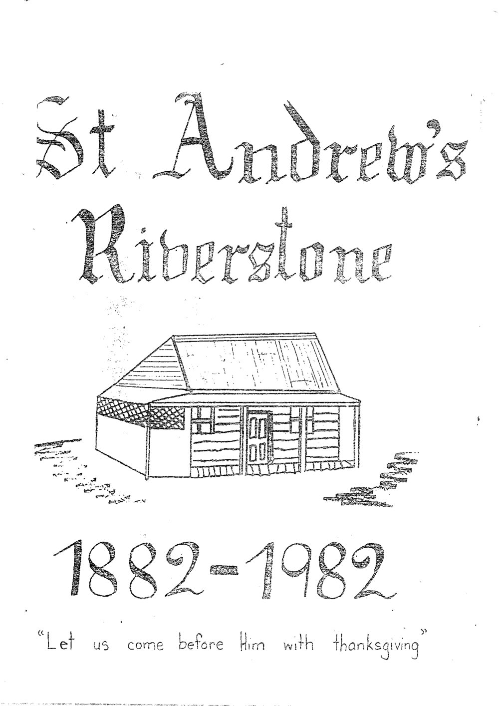 St Andrew's Presbyterian Church Riverstone, 1882-1982