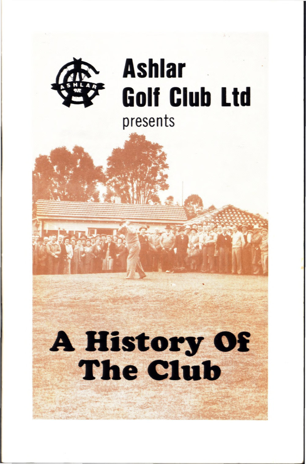 Ashlar Golf Club - History of the Club, c1985