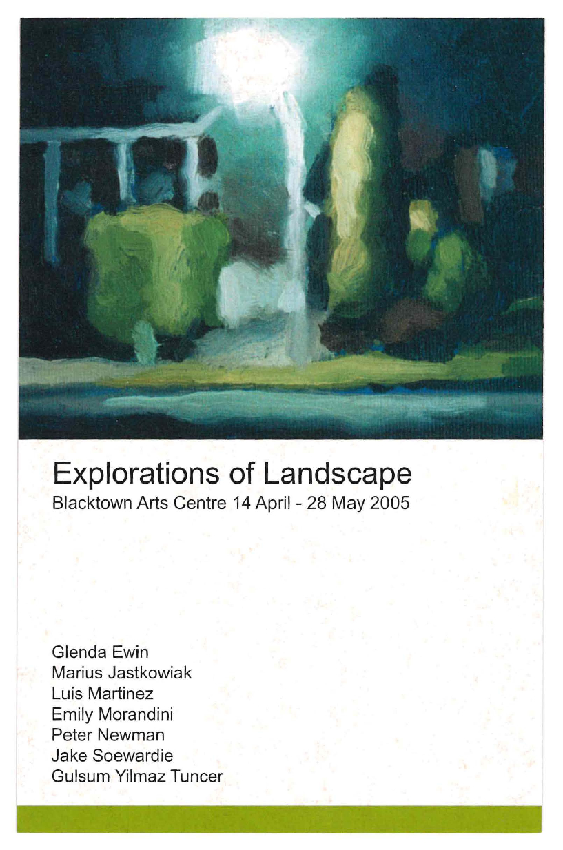  Explorations of Landscape Exhibition, Blacktown Arts Centre 2005