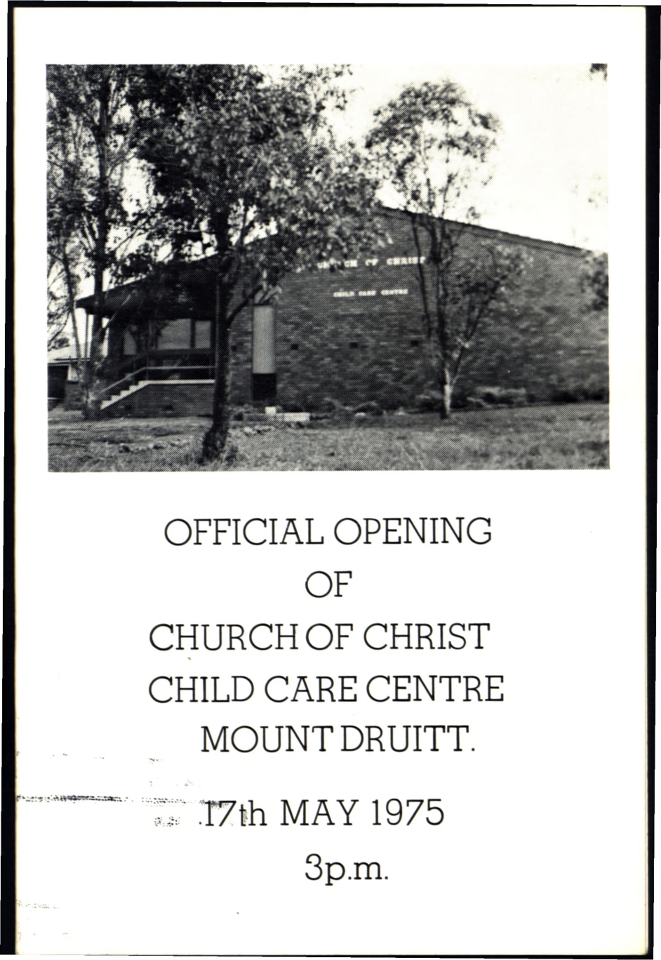 Church of Christ Child Care Centre, Mount Druitt -  Official Opening, 1975
