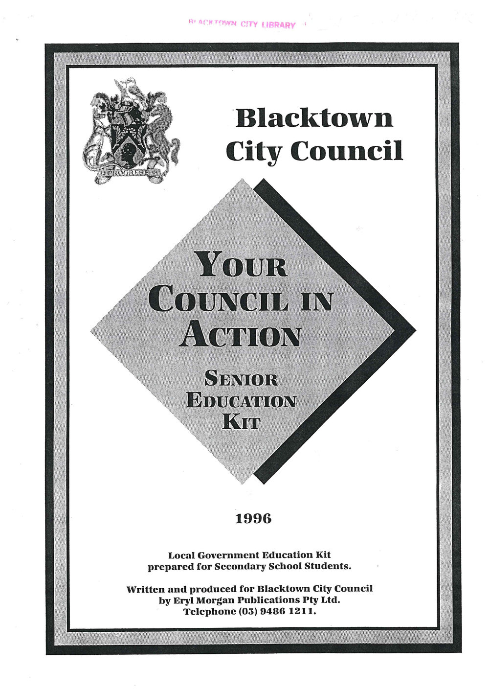 Blacktown City Council. Your Council in Action Senior Education Kit, 1996
