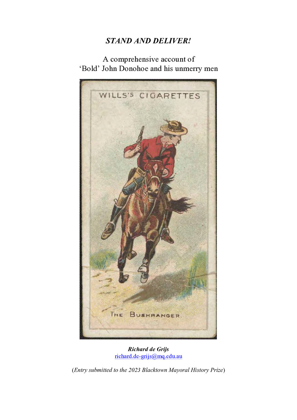 Stand and Deliver! A Comprehensive Account of 'Bold' John Donohoe and his 
