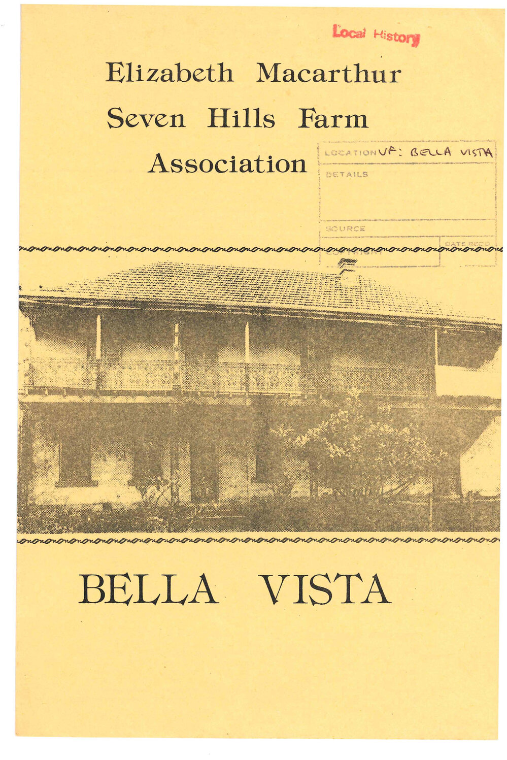 Elizabeth Macarthur Seven Hills Farm Association, Bella Vista