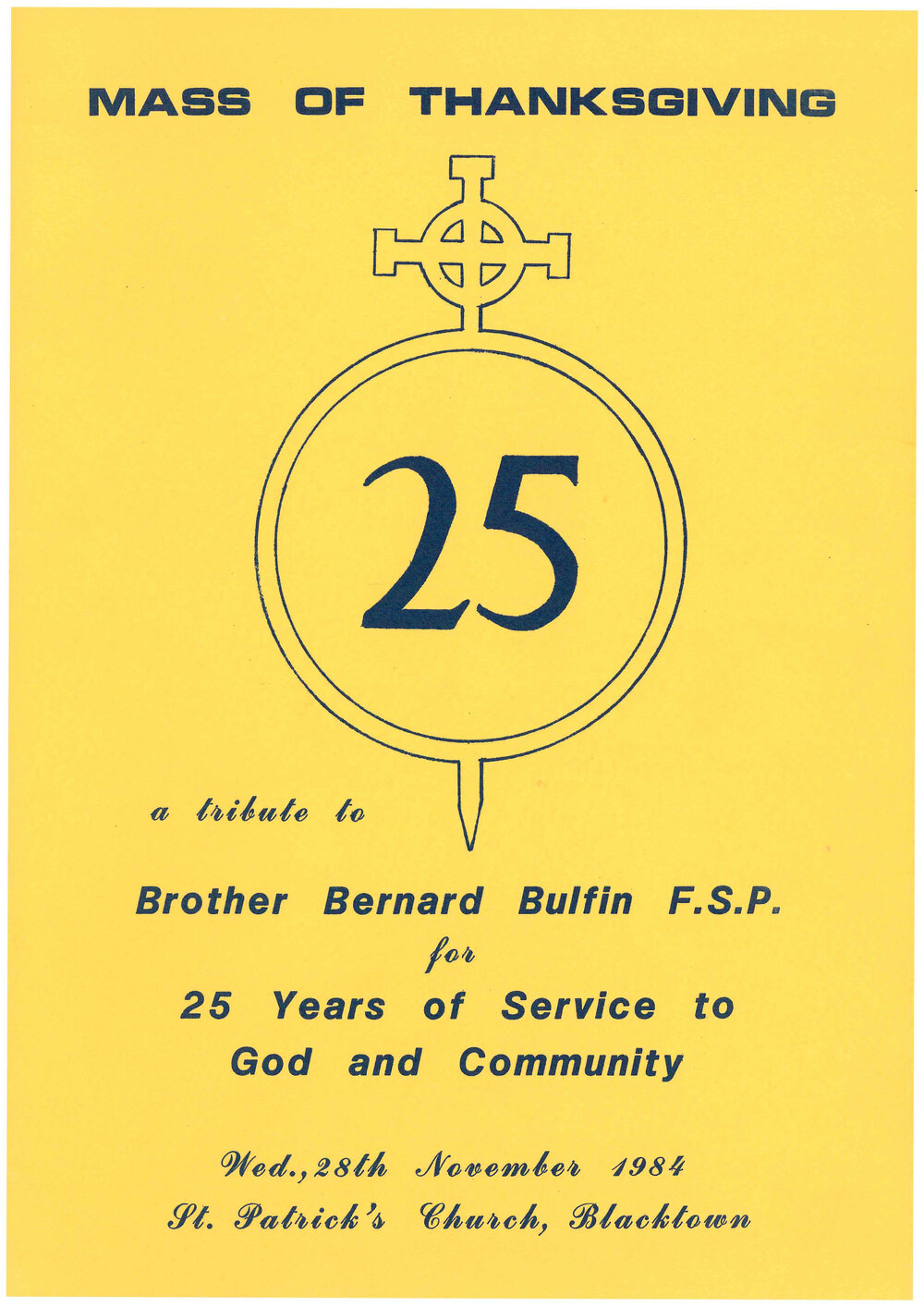 Mass of Thanksgiving, Brother Bernard Bulfin F.S.P. , 1984