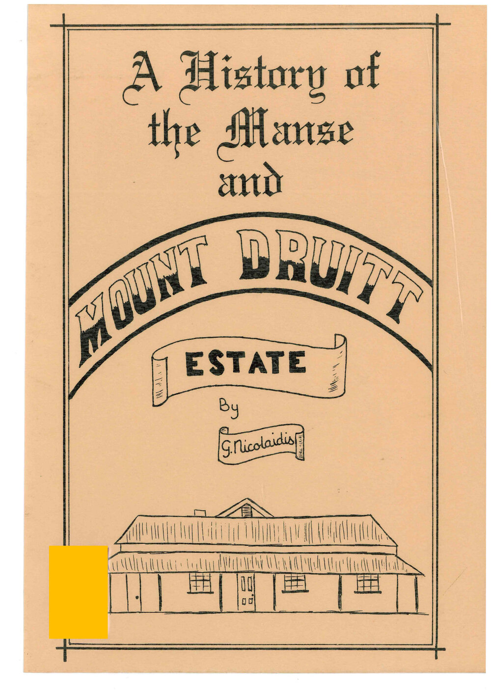 A History of the Manse and Mount Druitt Estate, c1984