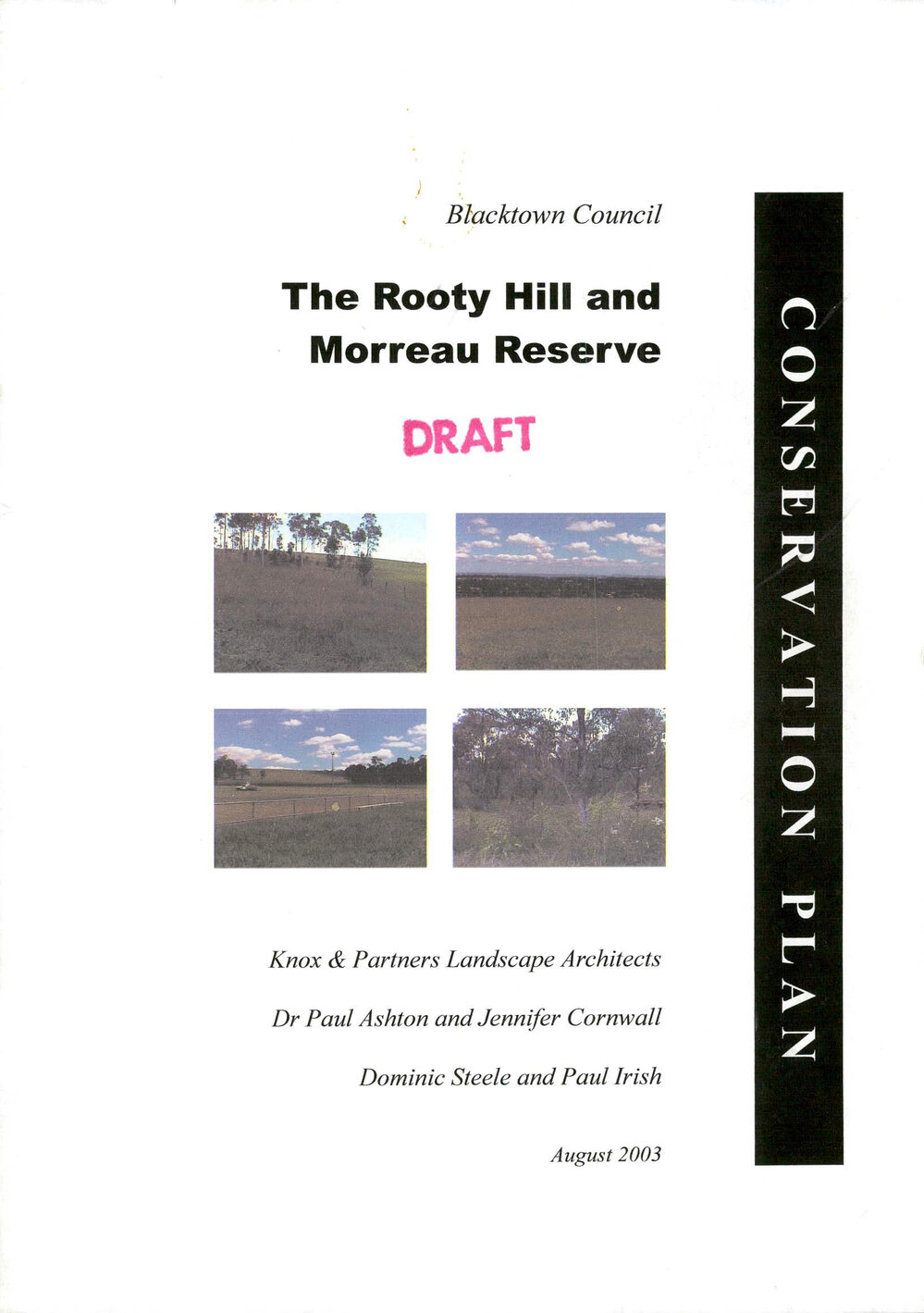 The Rooty Hill and Morreau Reserve Draft Conservation Plan, 2003