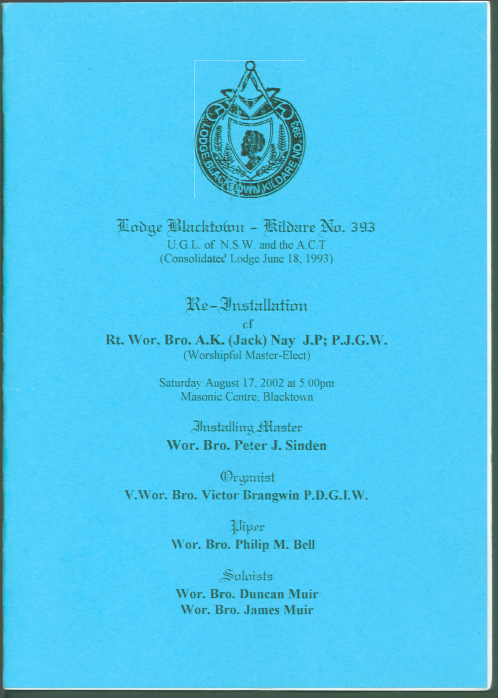 Lodge Blacktown Kildare No 393,  Re-installation A K (Jack) Nay, 1993