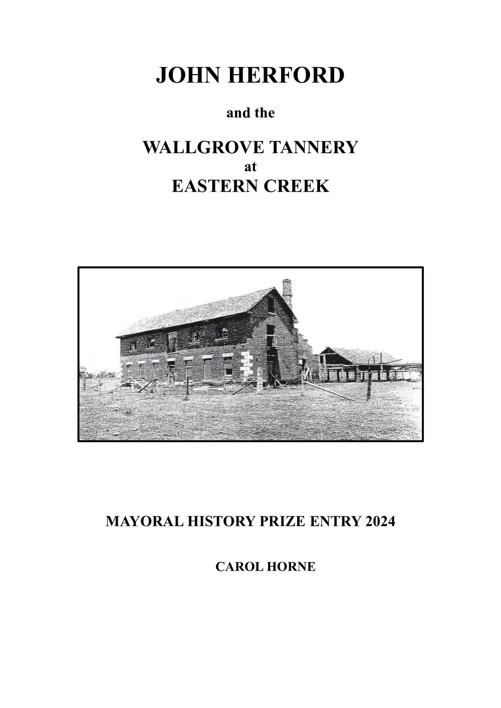 John Herford and the Wallgrove Tannery, Eastern Creek - Carol Horne