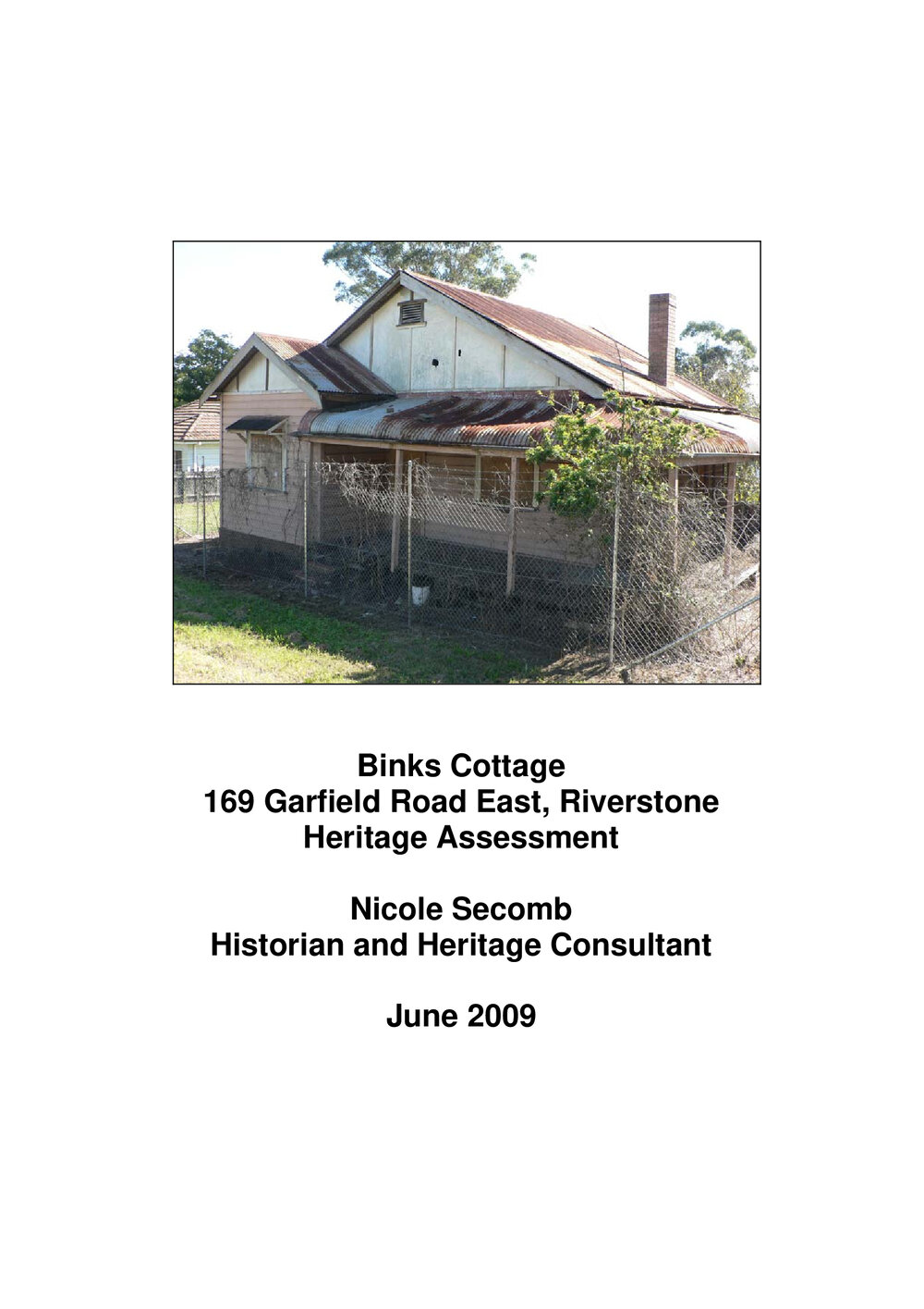 Binks Cottage 169 Garfield Road East Riverstone, Heritage Assessment, 2009