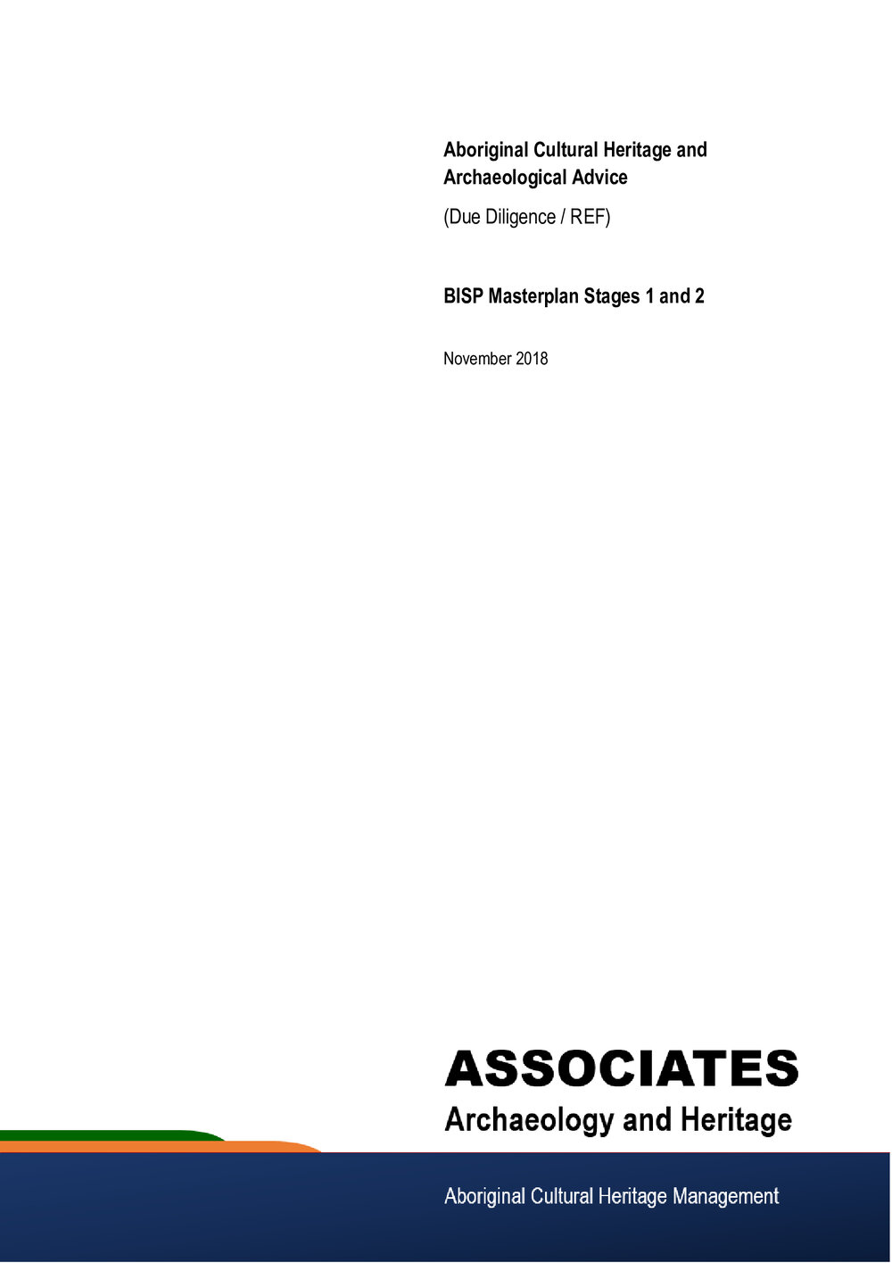 Aboriginal Cultural Heritage and Archaeological Advice - BISP Masterplan Stages 1 and 2, 2018