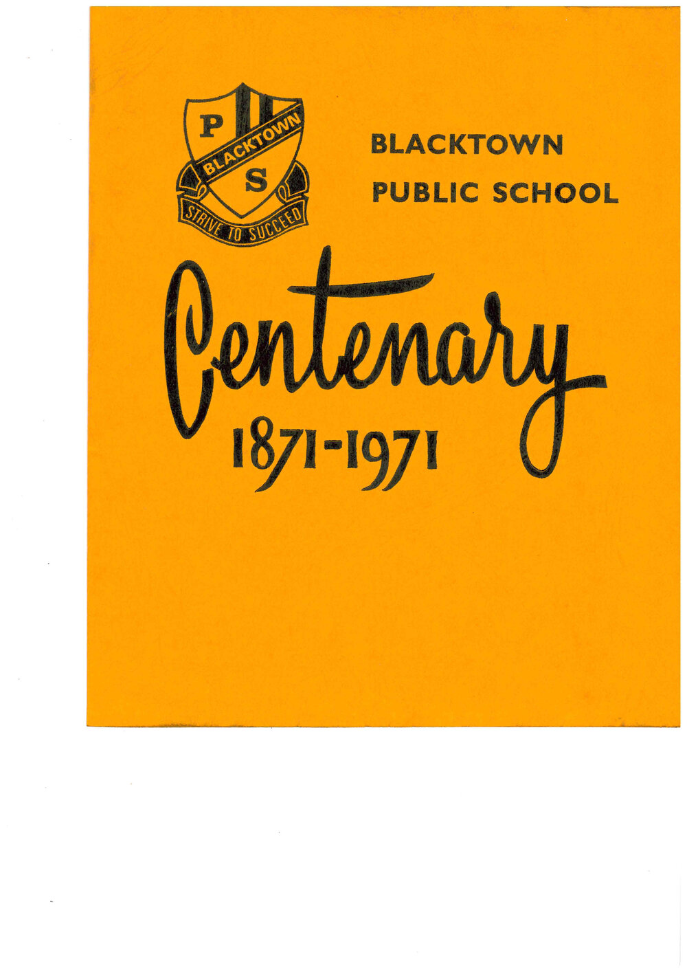 Blacktown Public School Centenary, 1871-1971