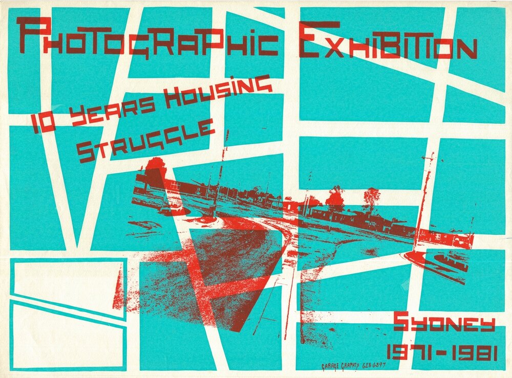 Photographic exhibition, 10 years housing struggle Sydney 1971-1981
