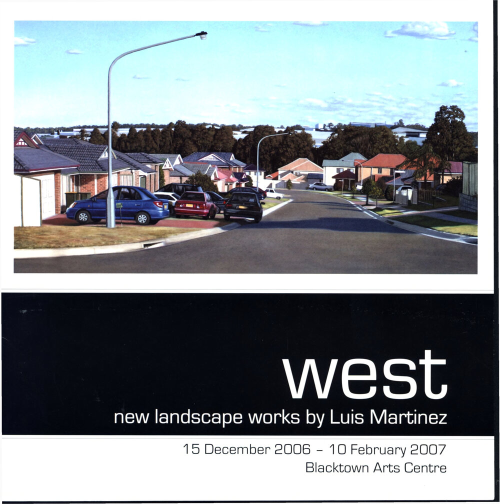 WEST new landscape works by Luis Martinez 2006-2007