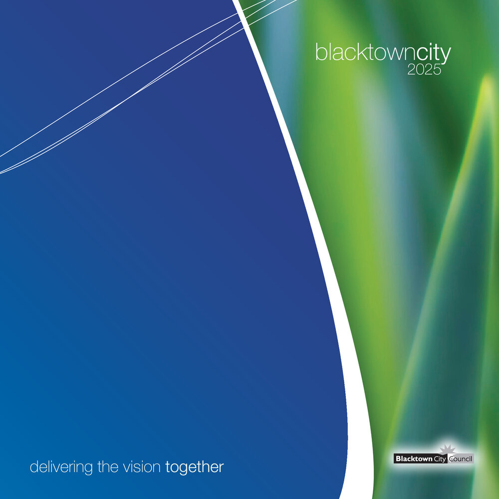 Blacktown City 2025 - Delivering the Vision Together
