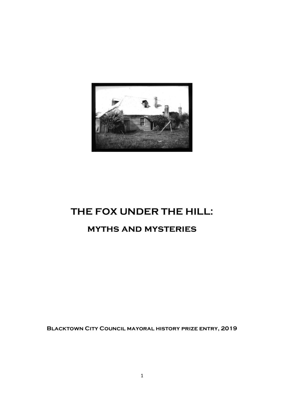 The Fox under the Hill: Myths and Mysteries