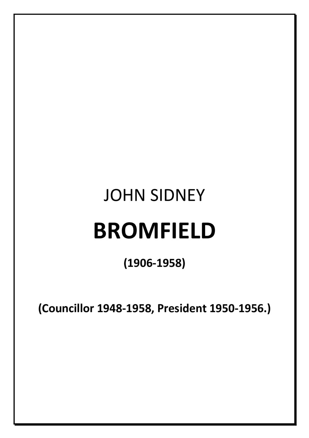 John Sidney Bromfield biography