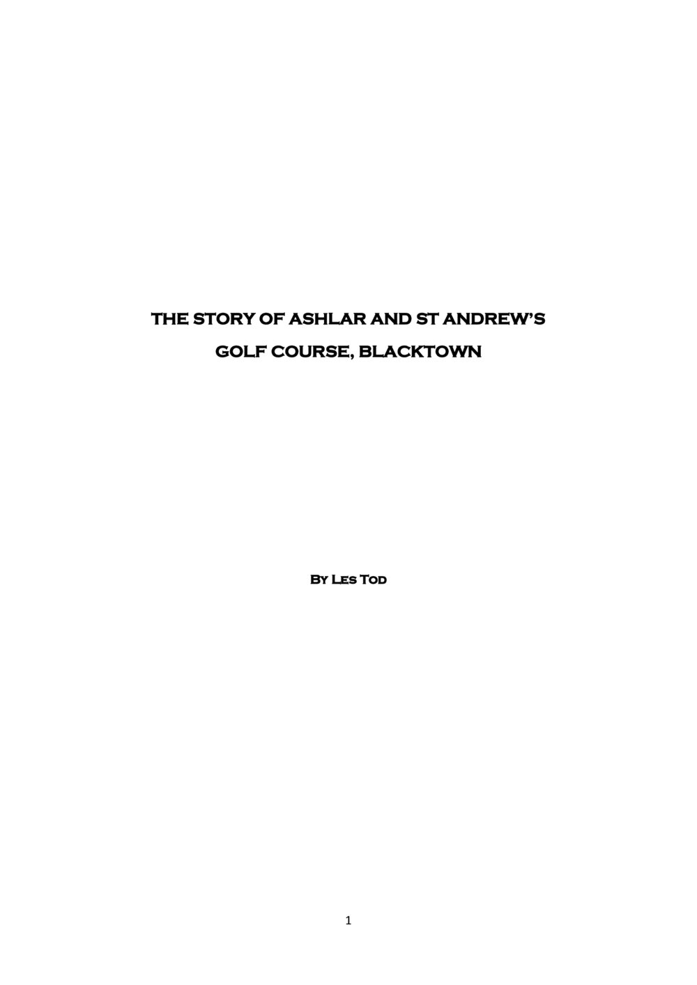 The story of Ashlar and St Andrew's Golf Course, Blacktown