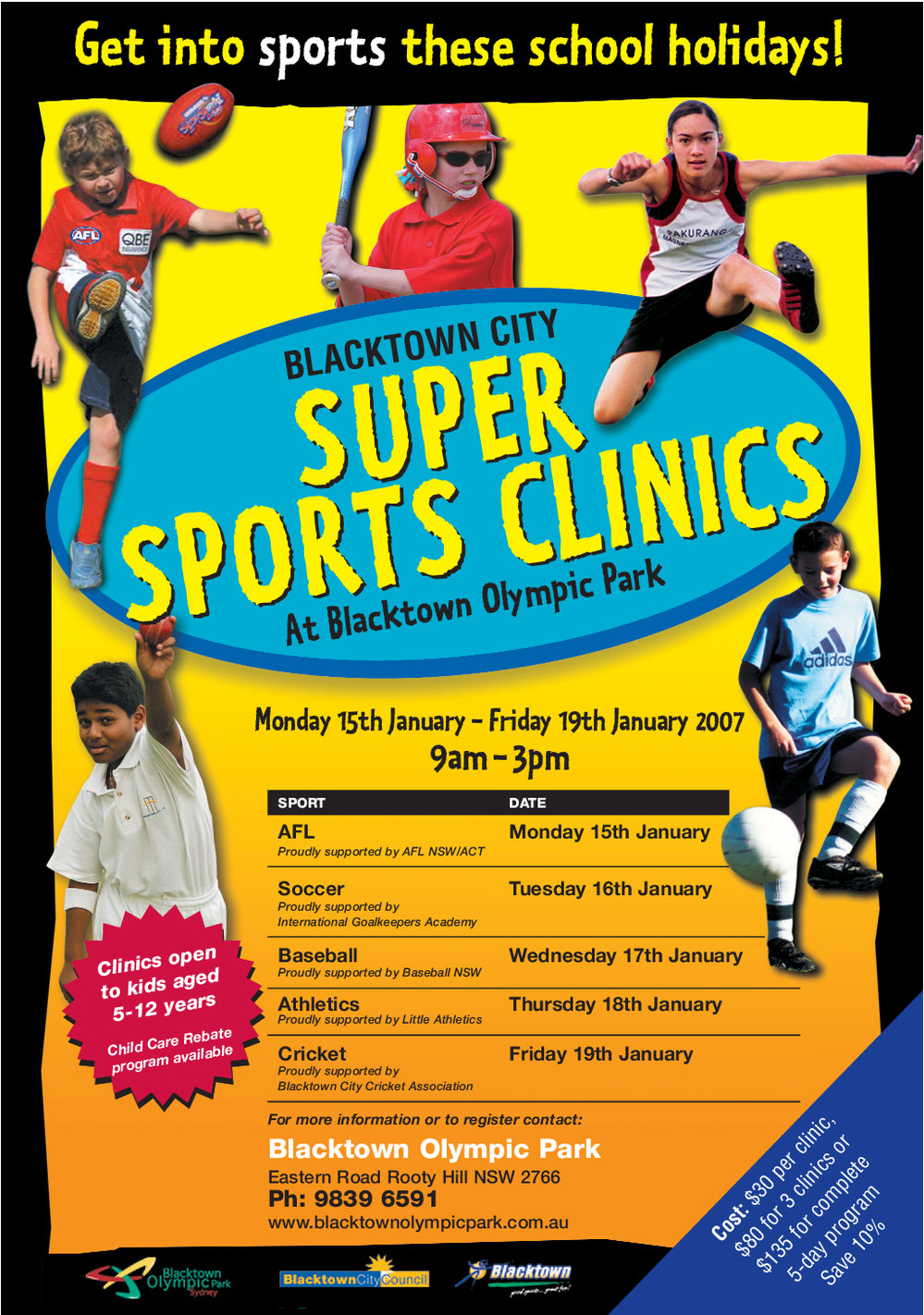 Blacktown City Super Sports Clinics, 2007