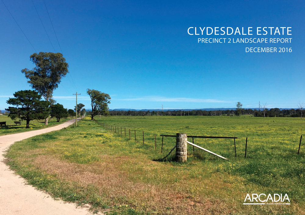 Clydesdale Estate Precinct 2 Landscape Report, 2016