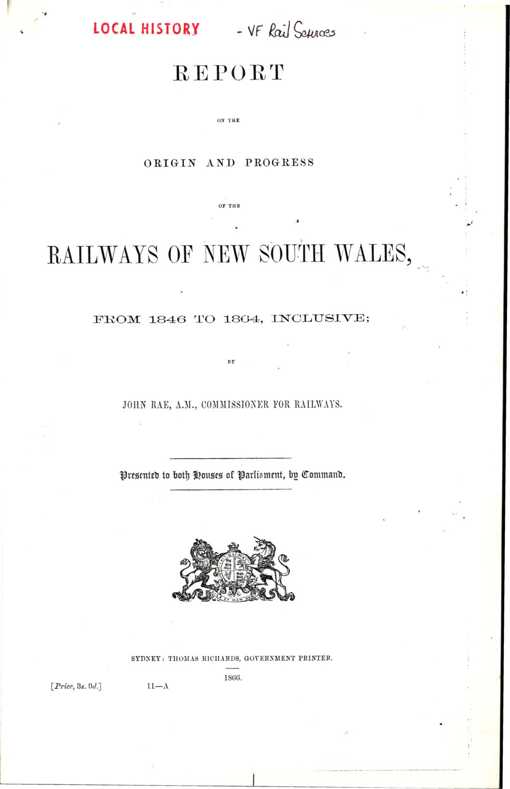 Report on the Origins and Progress of the Railways of New South Wales 1846-1864
