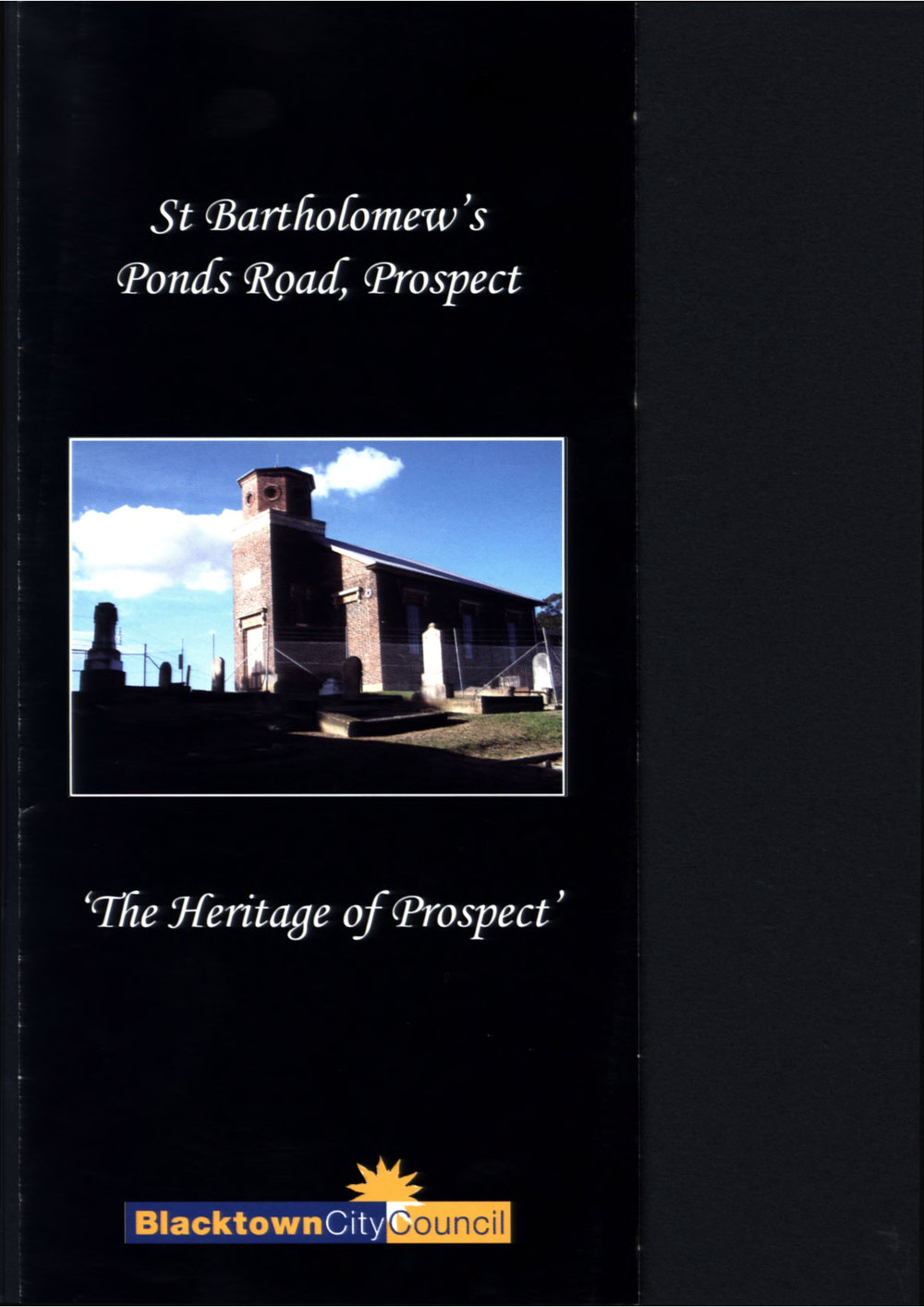 St Bartholomew's Ponds Road Prospect, The Heritage of Prospect, 2004