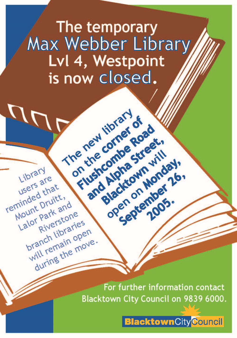Closure of the Temporary Max Webber Library, Westpoint, 2005