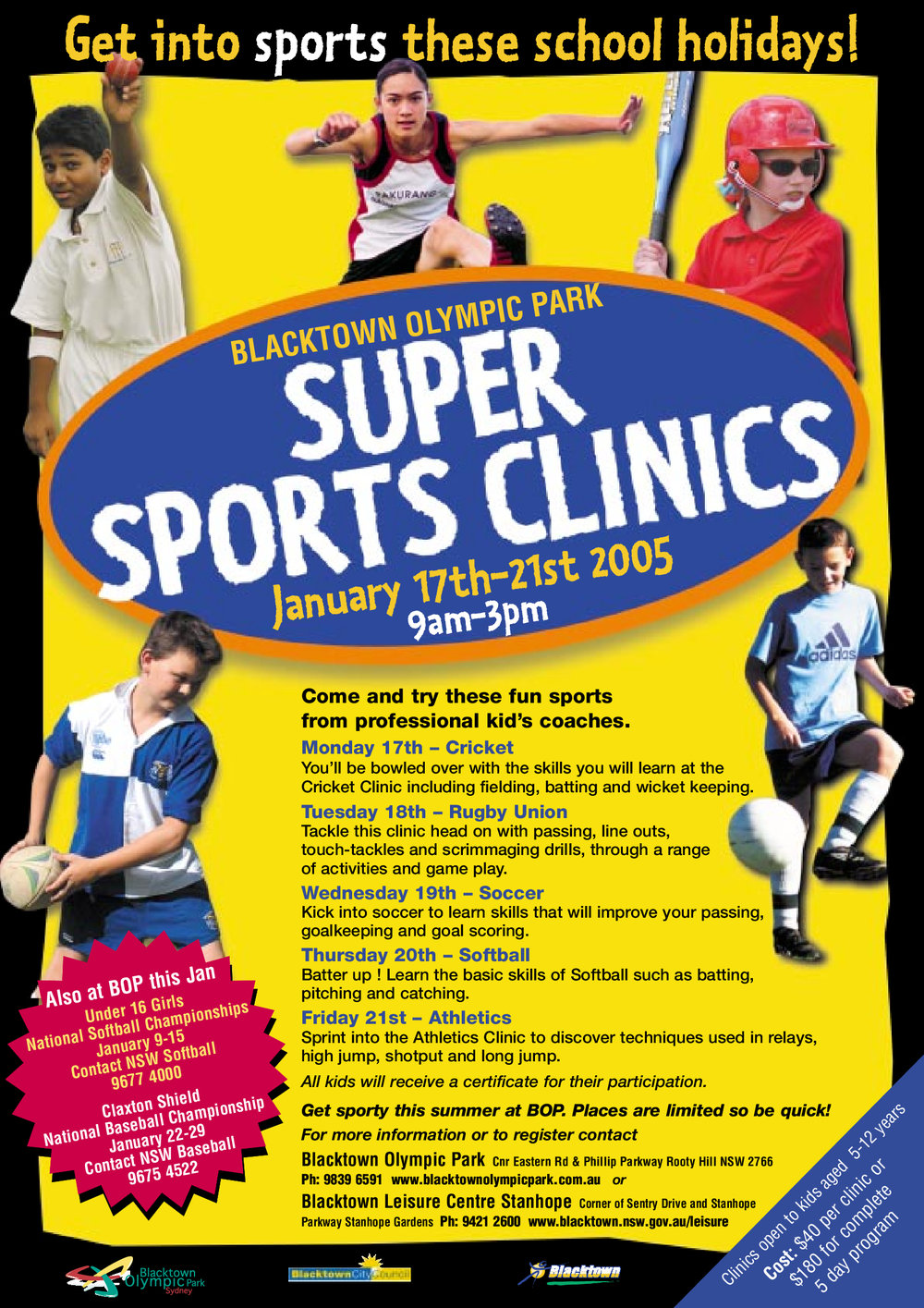 Super Sports Clinics, 2005