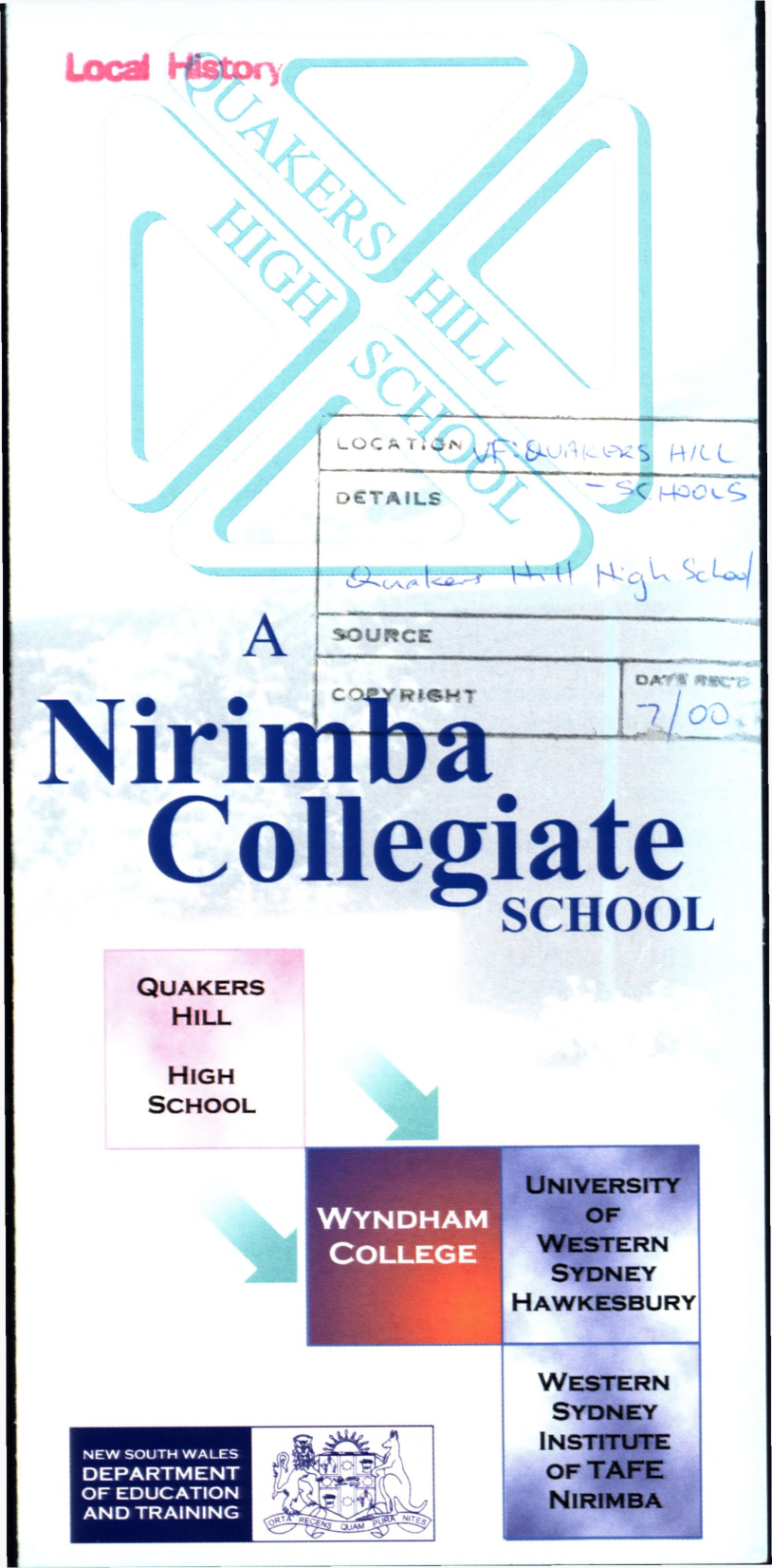Quakers Hill High School: a Nirimba Collegiate School c2000