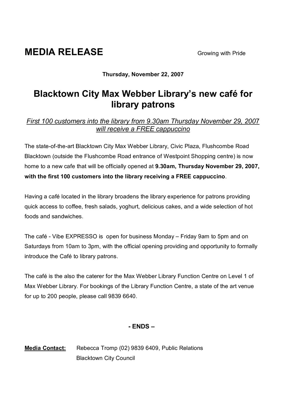Opening of cafe at Max Webber Library, 2007