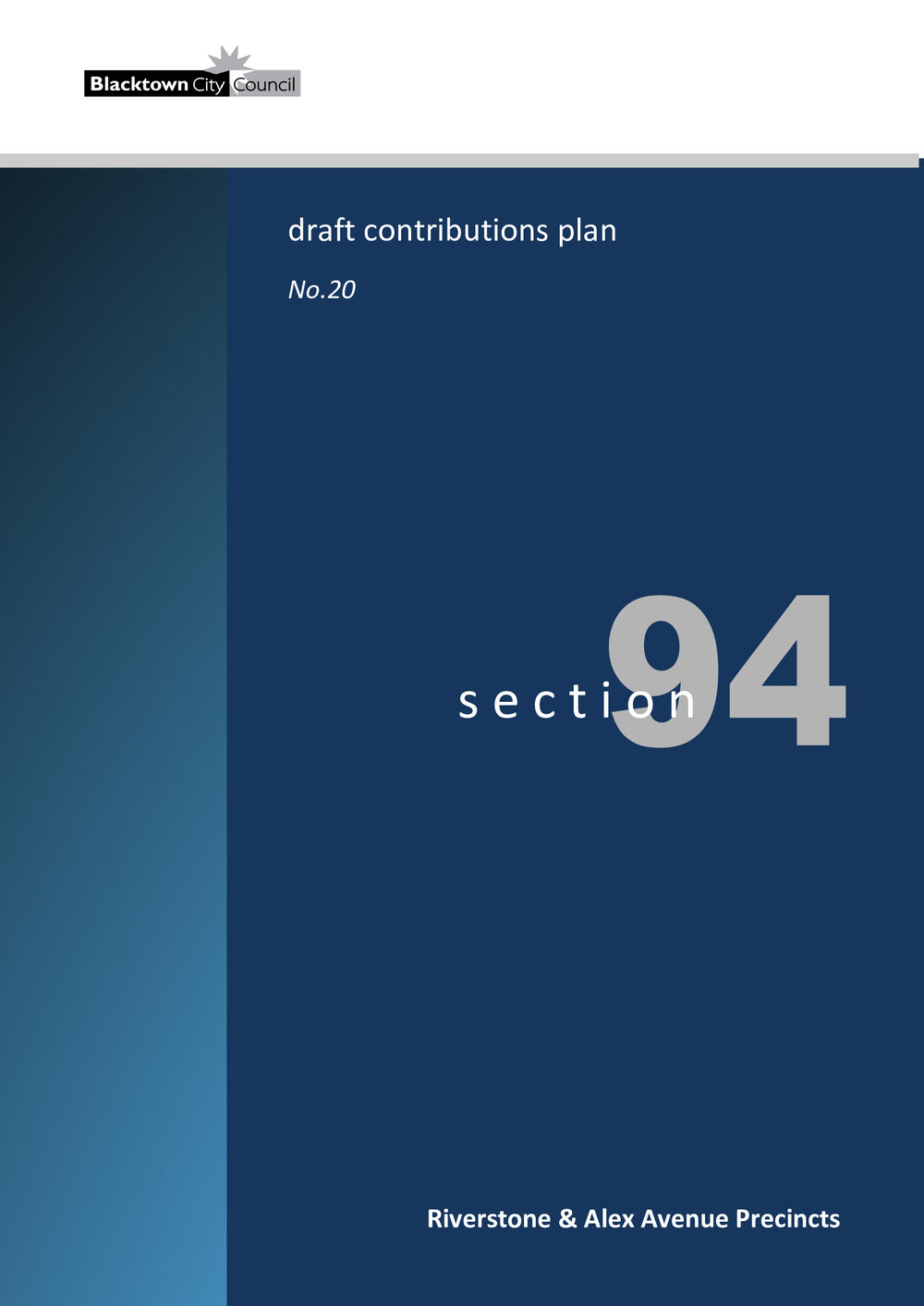 Riverstone and Alex Avenue Draft Contributions Plan No 20,  2008