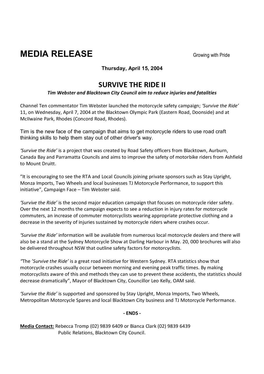 Survive the Ride II Launch, 2004