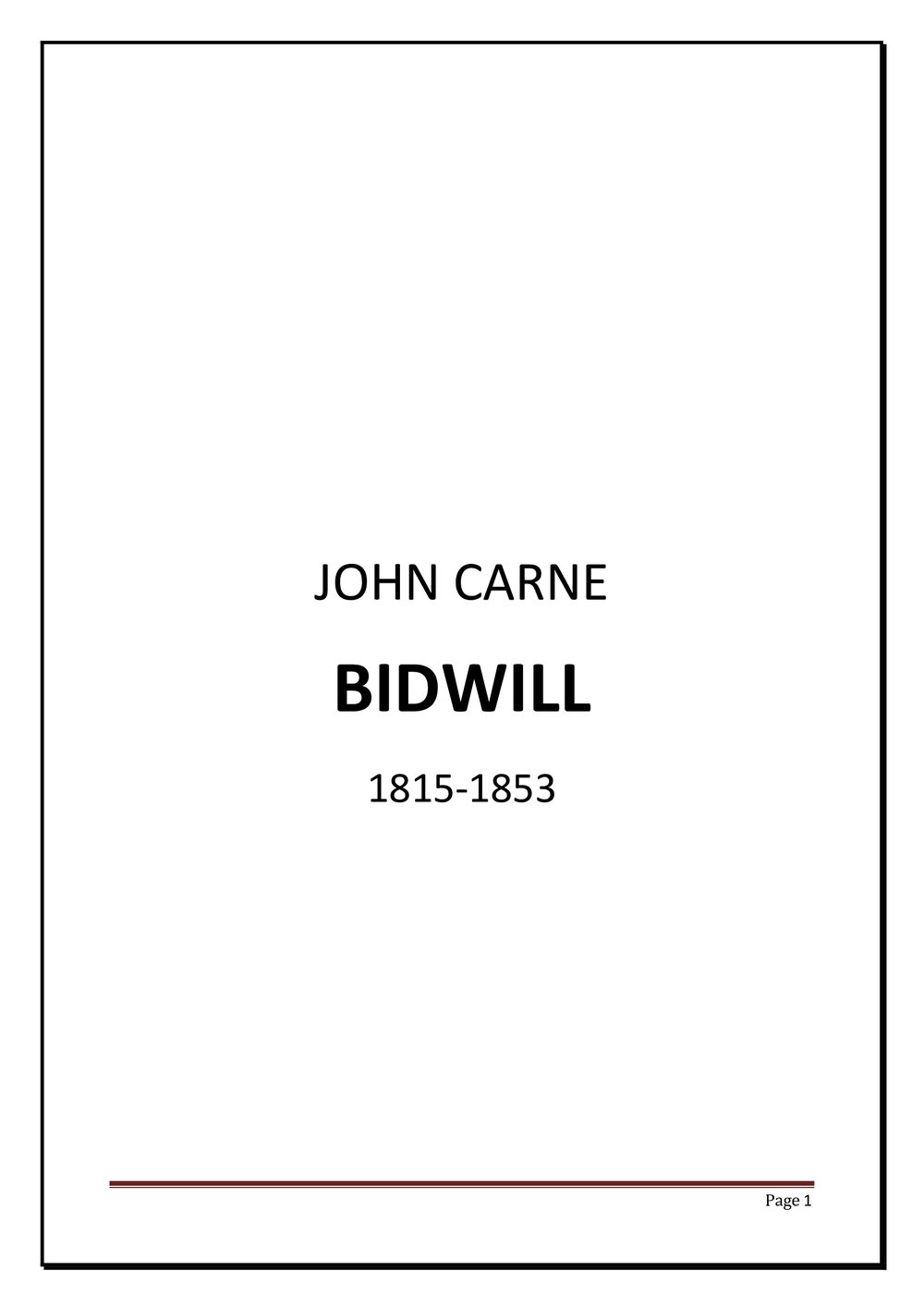 John Carne Bidwill - biography