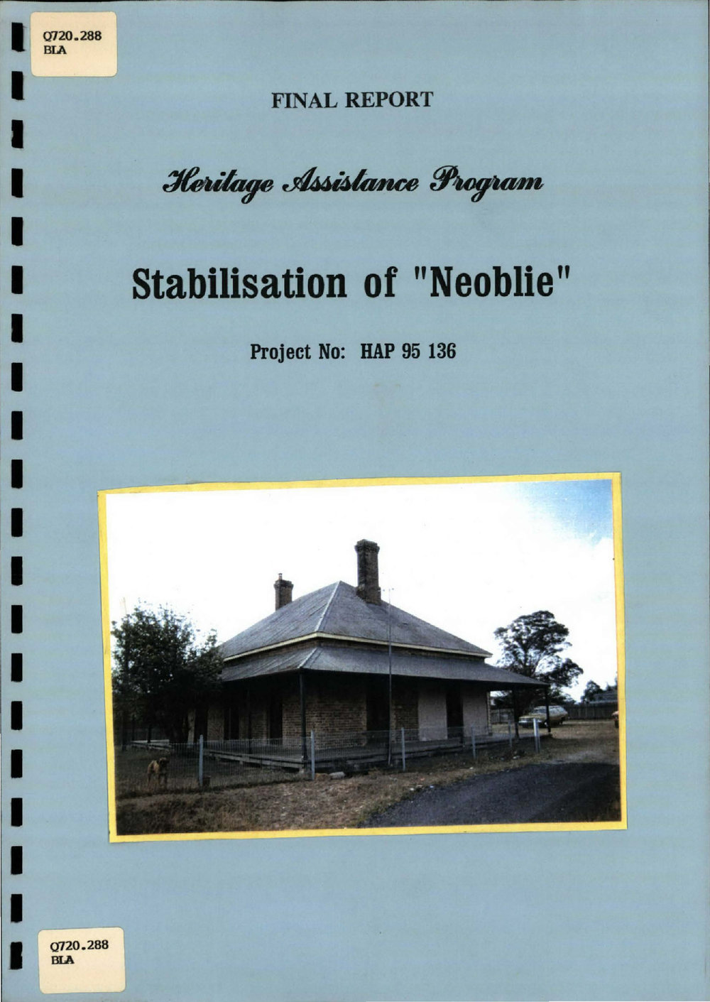 Stabilisation of Neoblie, Heritage Assistance Program, 1995
