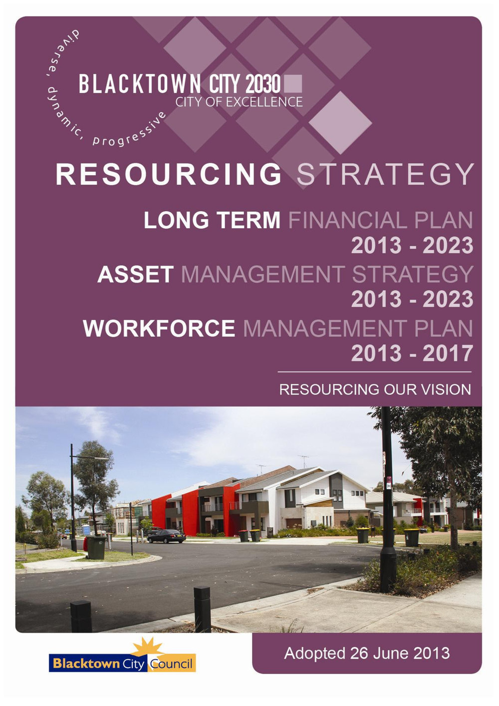 Blacktown City Council Resourcing Strategy 2013-2023 ADOPTED