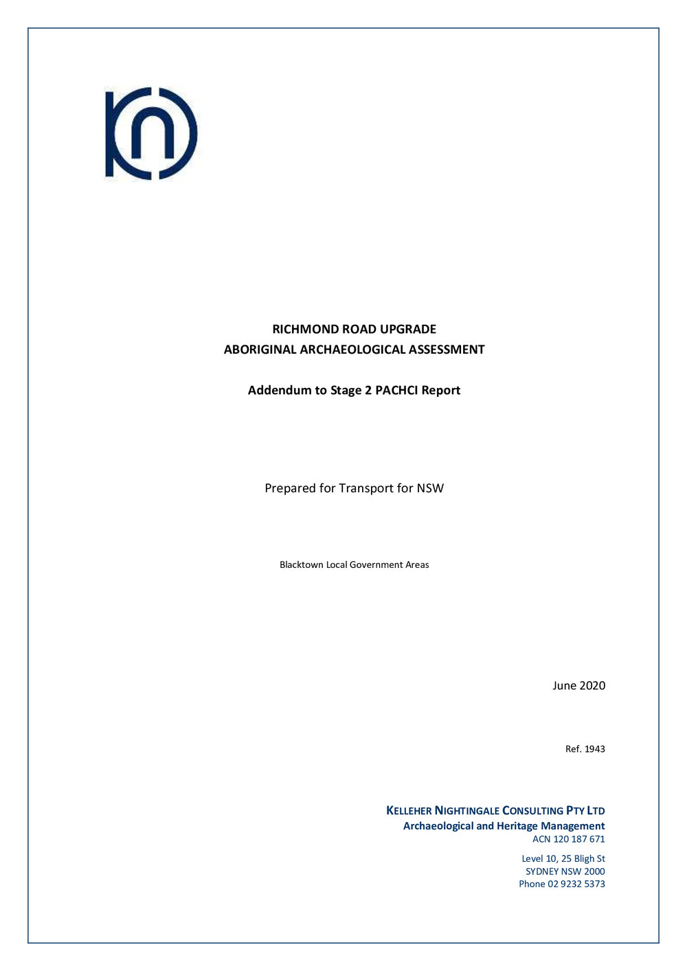 Richmond Road Upgrade: Elara Boulevard to Heritage Road, Aboriginal Archaeological Survey Report, Stage 2 addendum, 2019