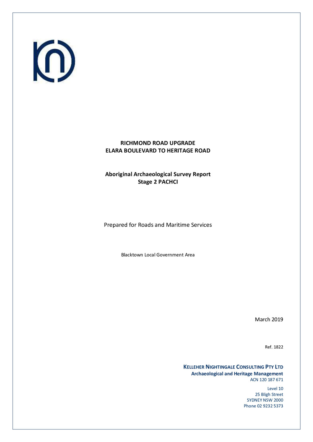 Richmond Road Upgrade: Elara Boulevard to Heritage Road, Aboriginal Archaeological Survey Report, Stage 2, 2019