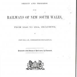 Report on the Origins and Progress of the Railways of New South Wales 1846-1864