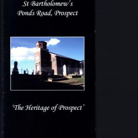 St Bartholomew's Ponds Road Prospect, The Heritage of Prospect, 2004