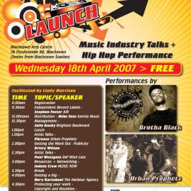 Launch, Music Industry Talks + Hip Hop Performance, 2007