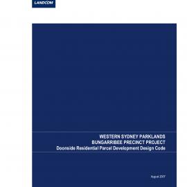 Draft Western Sydney Parklands Bungarribee Precinct Project, Doonside Residential Development Design Code, 2007