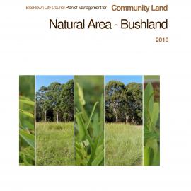 Blacktown City Council Plan of Management for Community Land. Natural Area - Bushland, 2010
