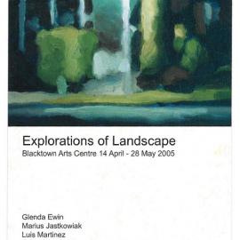  Explorations of Landscape Exhibition, Blacktown Arts Centre 2005
