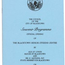 Official Opening Blacktown Senior Citizens Centre Souvenir Programme, 1984