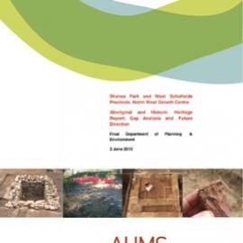 Shanes Park and West Schofields Precincts: North West Growth Centre. Aboriginal and Historic Heritage Report: Gap Analysis and Future Direction