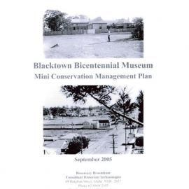 Blacktown Bicentennial Museum Mini Conservation Management Plan, 2005