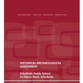 Historical Archaeological Assessment, Schofields Public School, Schofields, 2018
