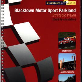 Blacktown Motor Sport Parkland Strategic Vision - DRAFT